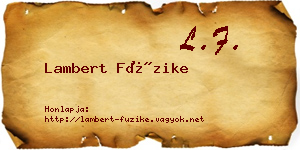 Lambert Füzike névjegykártya